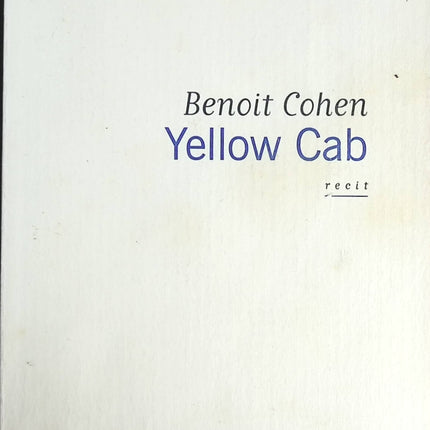 Yellow Cab - Benoit Cohen - livre