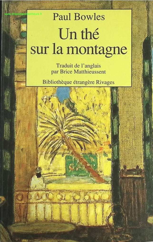 Un Thé sur la montagne - Paul Bowles - livre