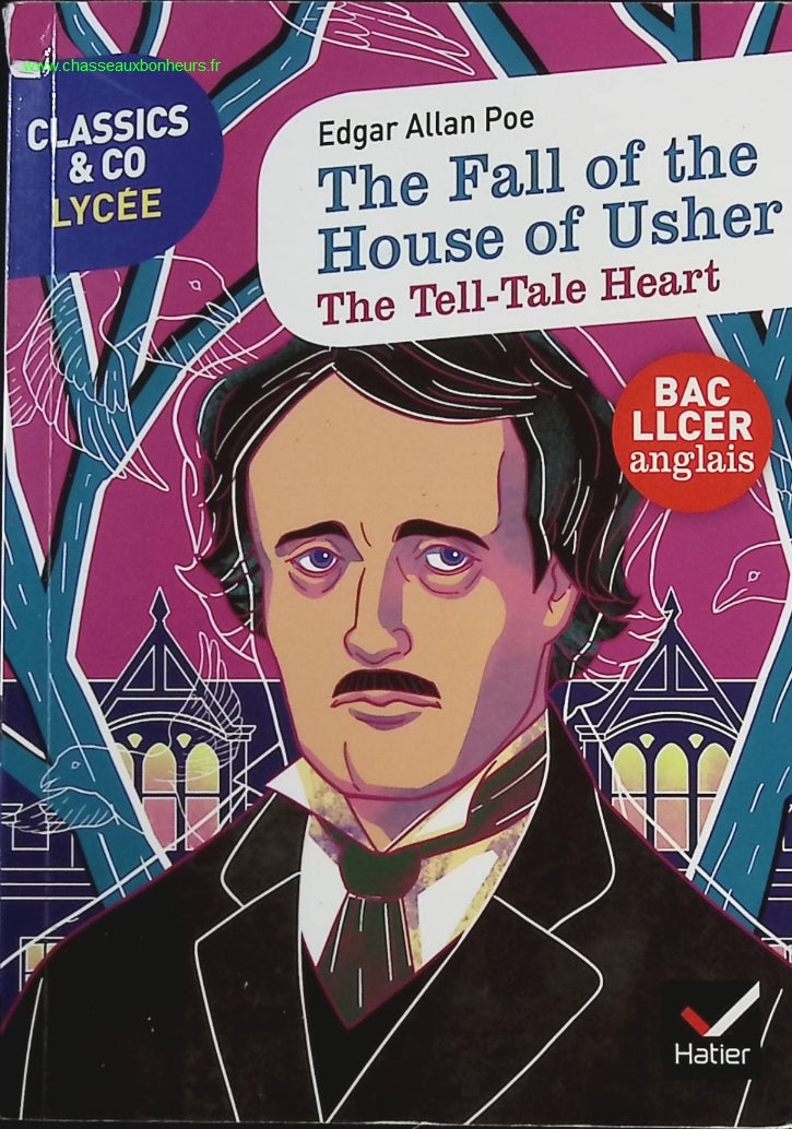 Classics & Co Anglais LLCE - The Fall of the House of Usher - The Tell-Tale Heart - Edgar Allan Poe  - livre