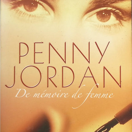 De mémoire de femme - Penny Jordan - livre