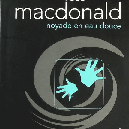 Noyade en eau douce - Ross Macdonald - livre