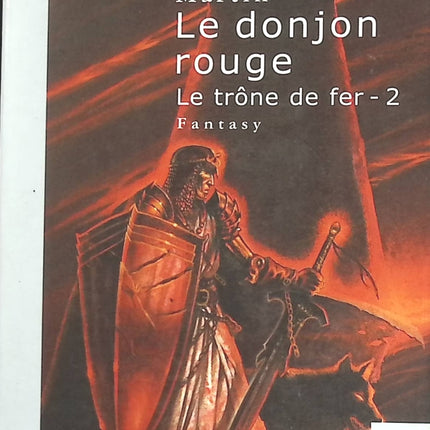 Le Trône de fer - Tome 2 - Le Donjon rouge - George R.R. Martin - livre