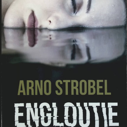 Engloutie - Arno Strobel - livre