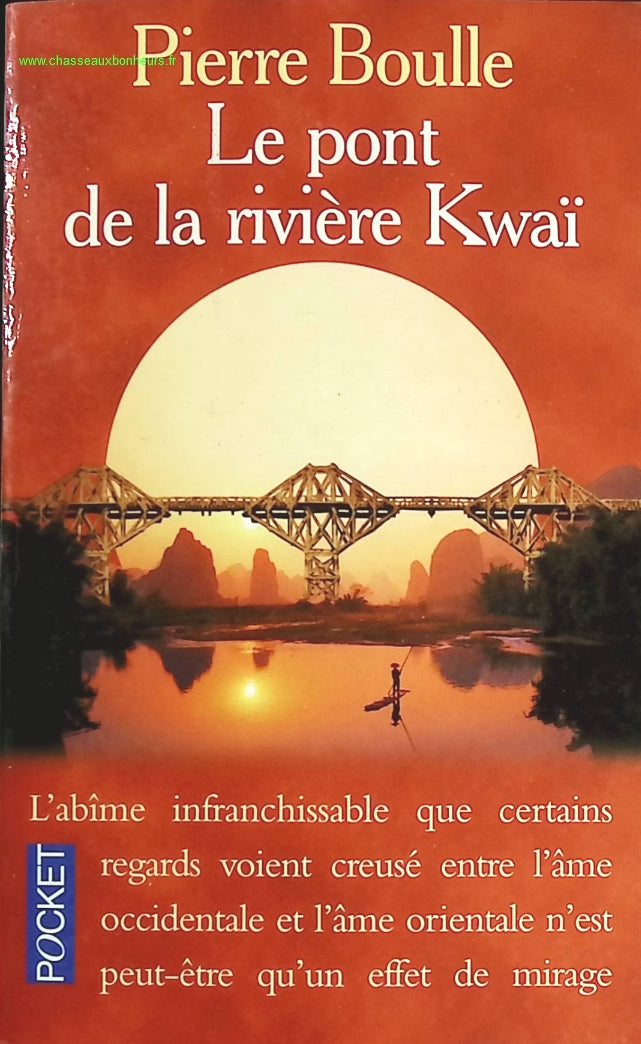 Le Pont de la Rivière Kwaï - Pierre Boulle - livre