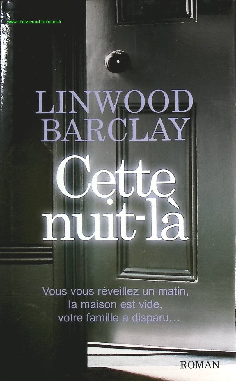 Cette Nuit-là - Linwood Barclay - livre