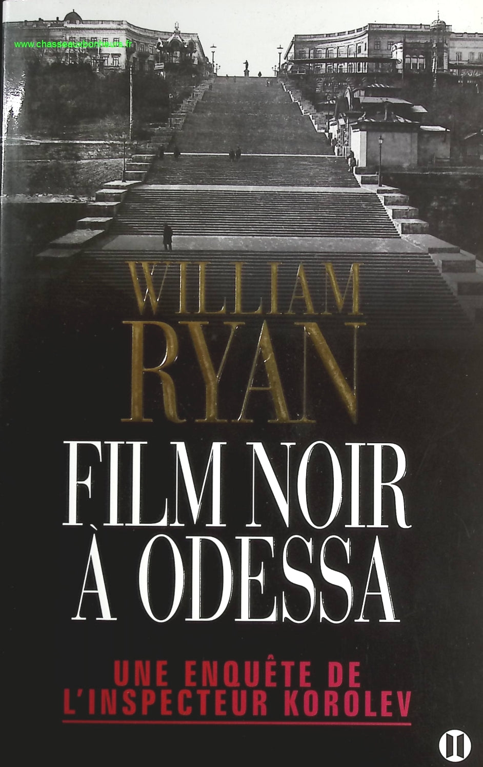 Film noir à Odessa - Une enquête de l'inspecteur Korolev - William Ryan - livre