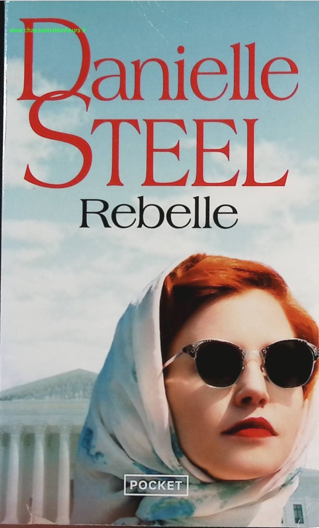 Rebelle - Danielle Steel - livre