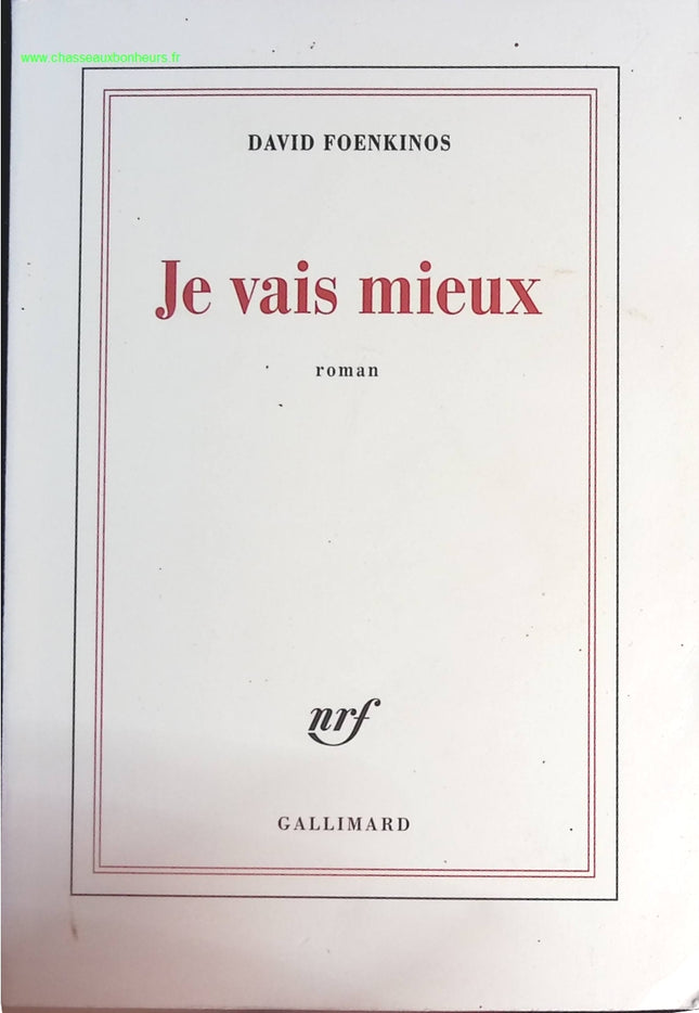 Je vais mieux - David Foenkinos - livre