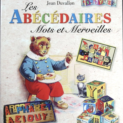 Les abécédaires mots et merveilles - Jean Duvallon - livre