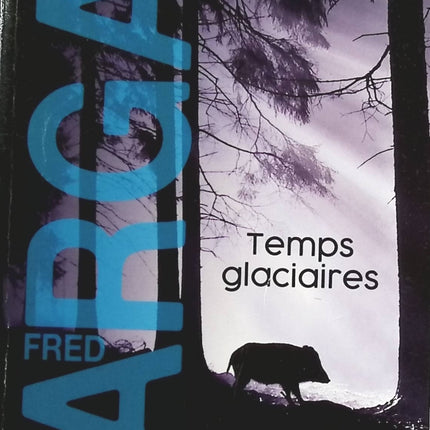 Glacial Times - Fred Vargas - 2016 - Buch