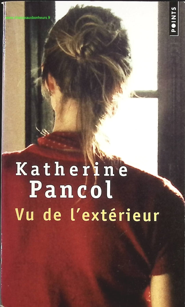 Seen from the Outside - Katherine Pancol - Book