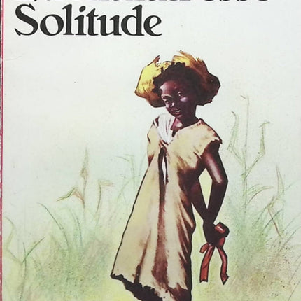 La mulâtresse Solitude - André Schwarz-Bart - Livre
