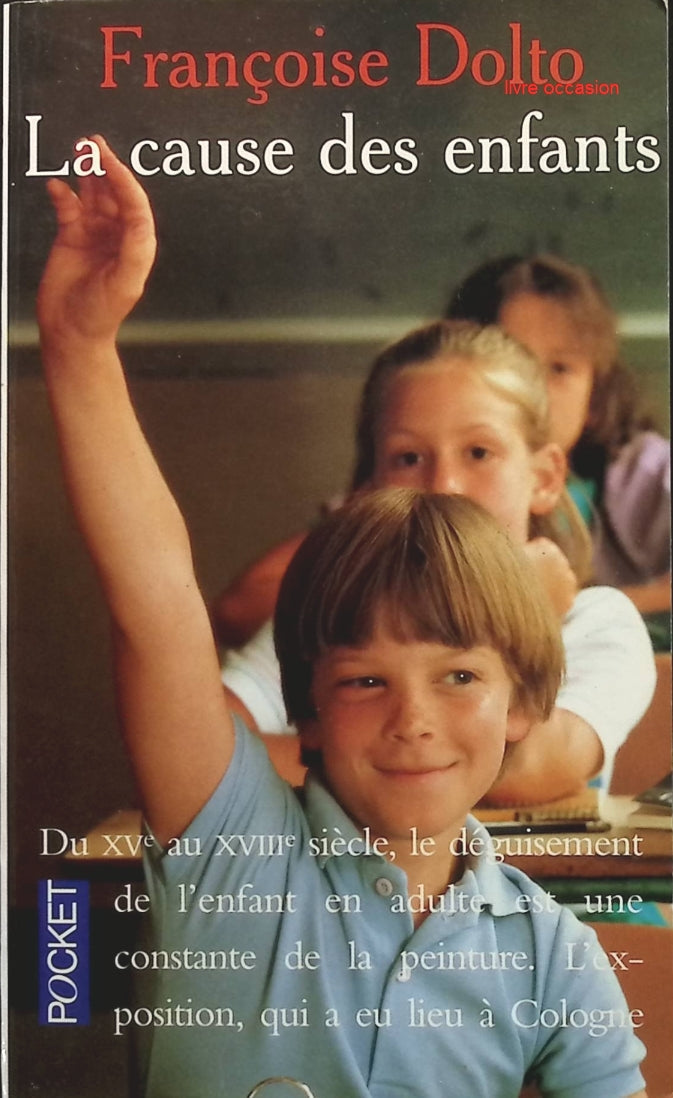 La cause des enfants - Françoise Dolto - Livre