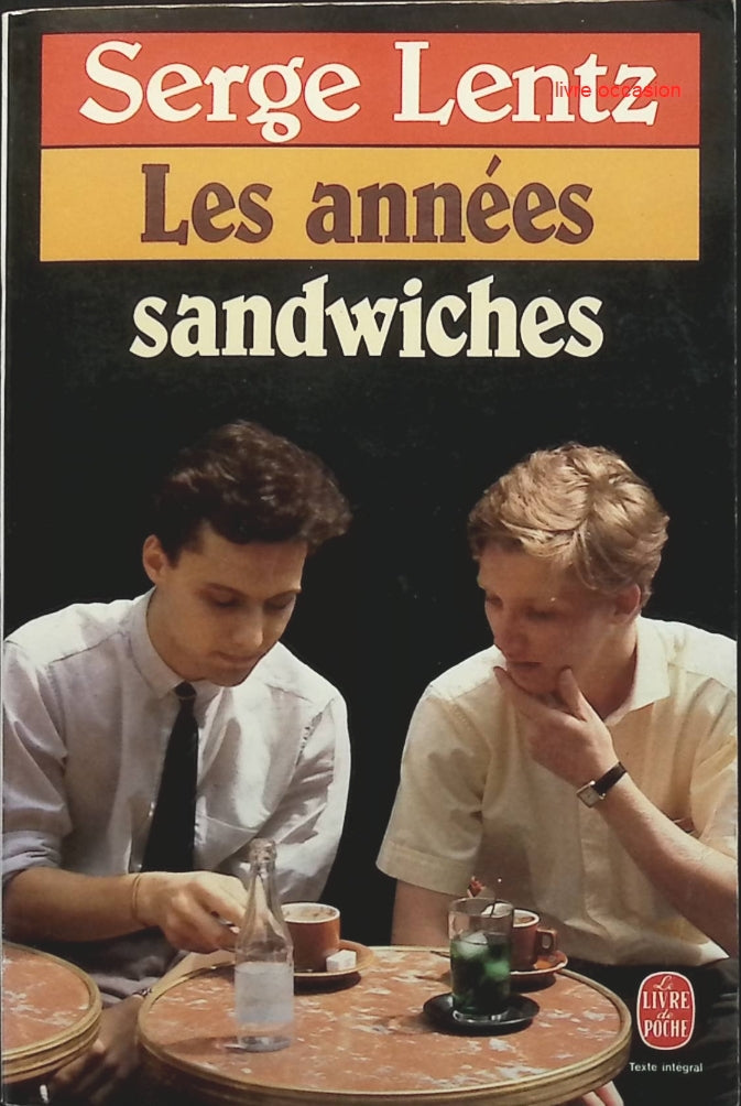 Les années-sandwiches - Serge Lentz - Livre