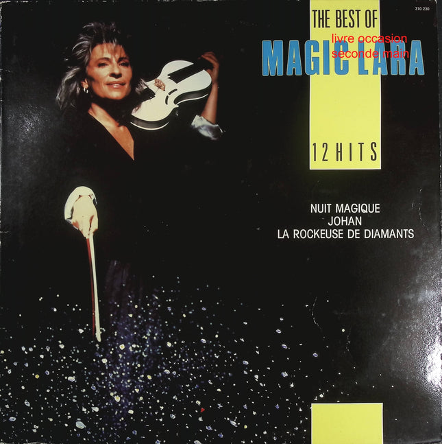 The Best Of – Catherine Lara – Vinyle 33 tours Collector Au Milieu De Nulle Part / Nuit Magique / Johan / La Rockeuse De Diamants - Disque vinyle 33 tours