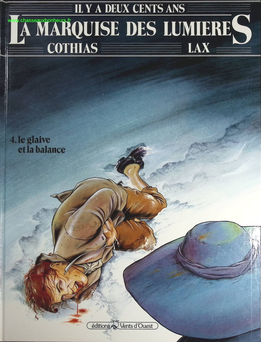 Le glaive et la balance tome 4 - La marquise des lumières - Patrick Cothias Lax - livre BD