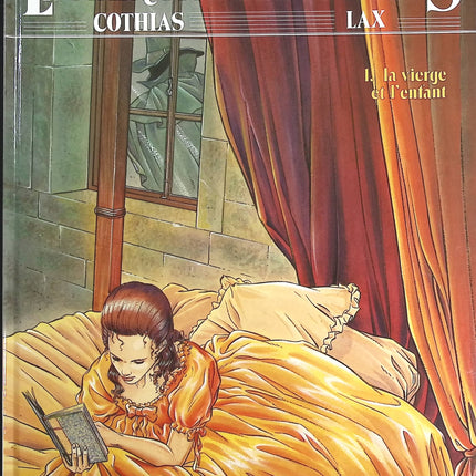 La vierge et l'enfant tome 1 - La marquise des lumières - Patrick Cothias Lax - livre BD