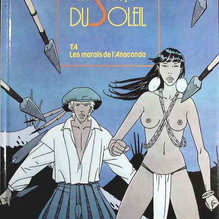 Les marais de l'Anaconda tome 4 - La Sueur du soleil - Gregorio Muro Harriet José Manuel Mata - livre BD