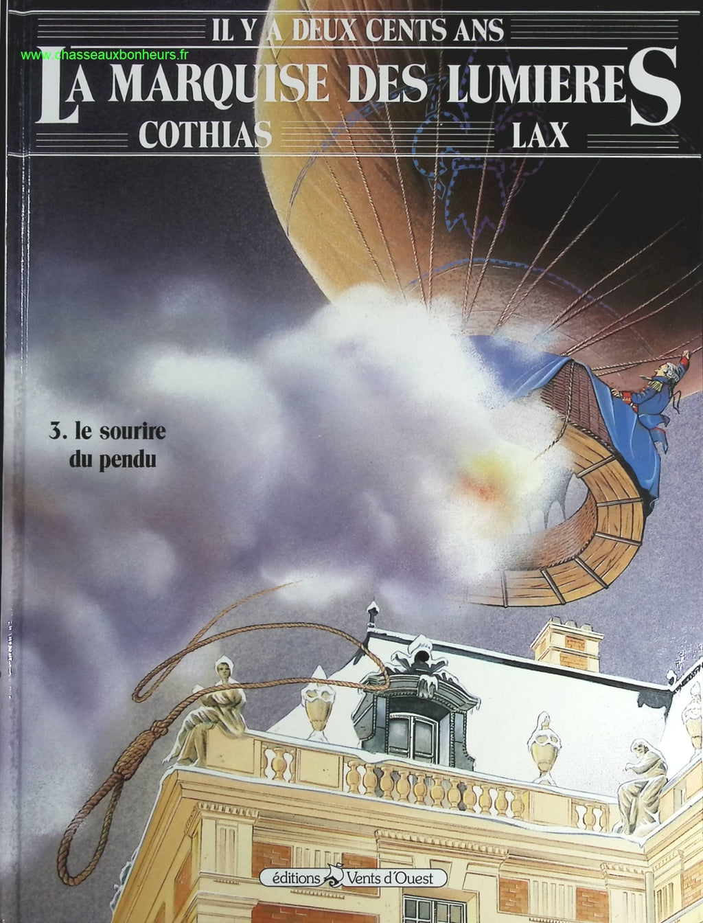 Le sourire du pendu tome 3 - La marquise des lumières - Patrick Cothias Lax - livre BD