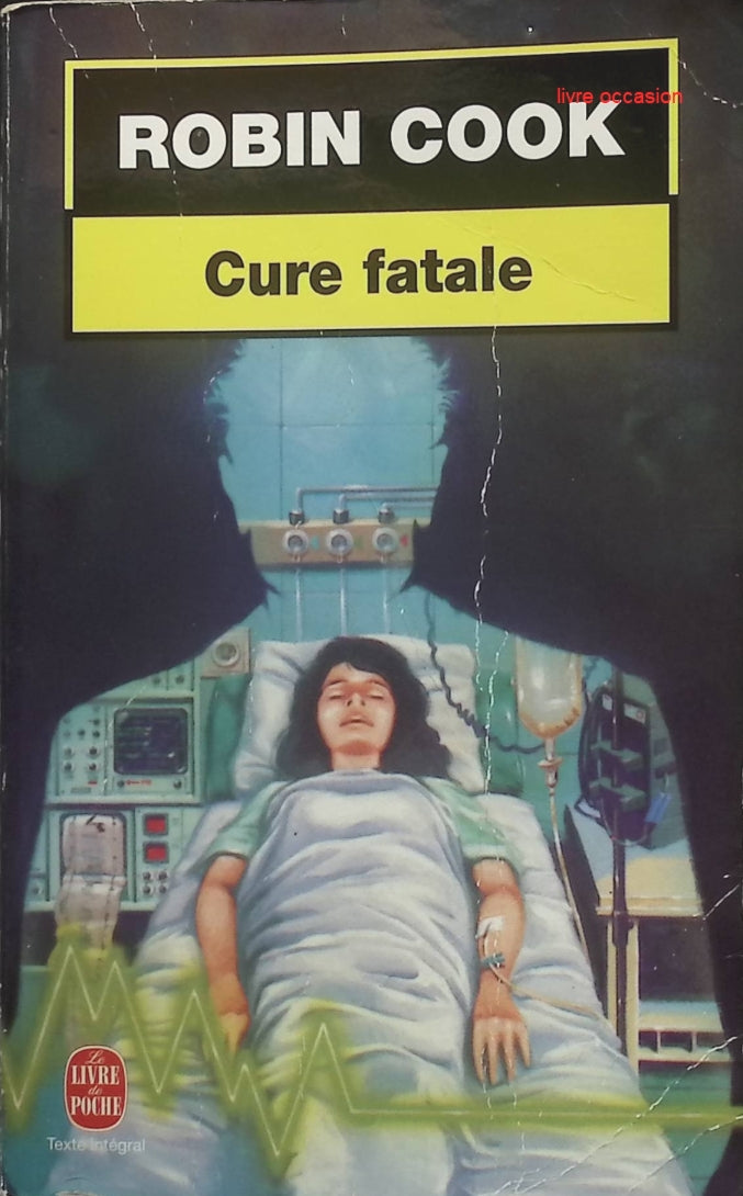Cure Fatale - Robin Cook - Livre
