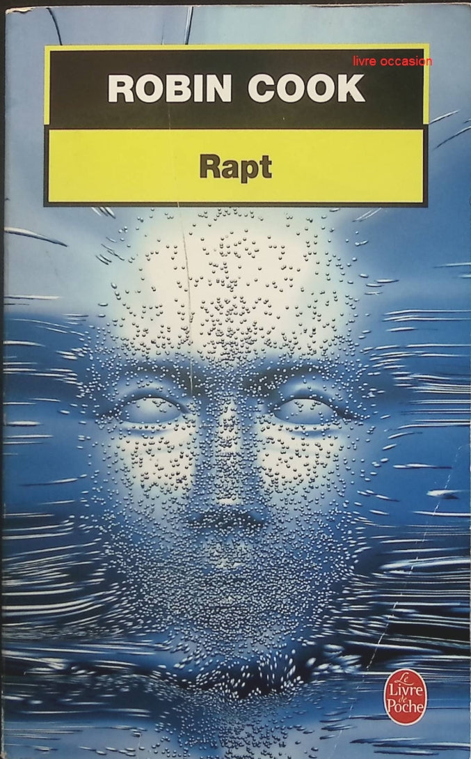 Rapt - Robin Cook - Livre
