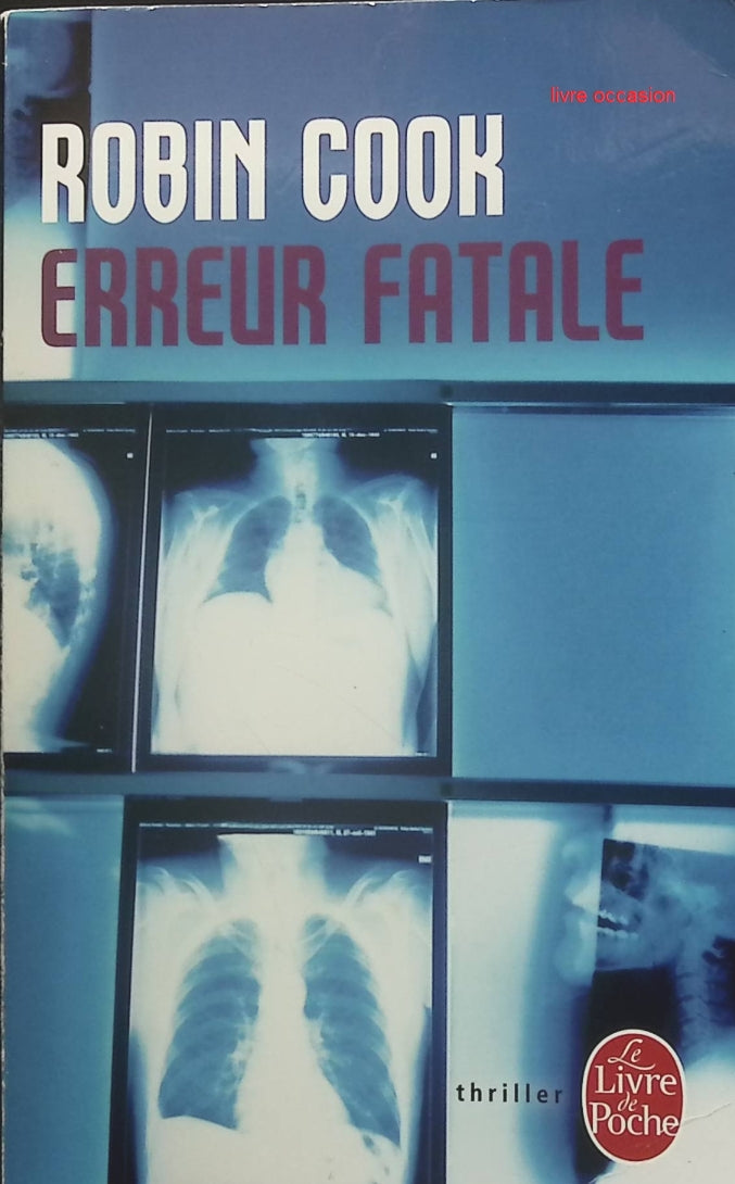 Erreur fatale - Robin Cook - Livre