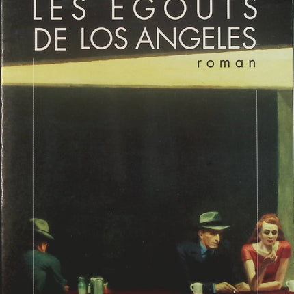 Les égouts de Los Angeles - Michael Connelly - Livre