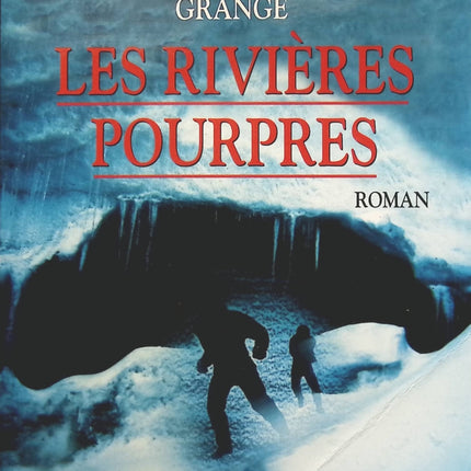 Les Rivières pourpres - Jean-Christophe Grangé - livre