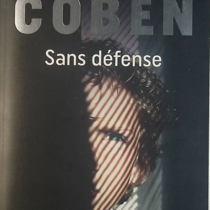 Sans défense - Harlan Coben - Livre
