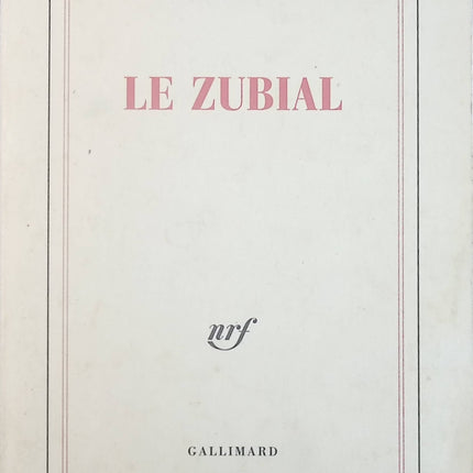 Le Zubial - Alexandre Jardin - Livre