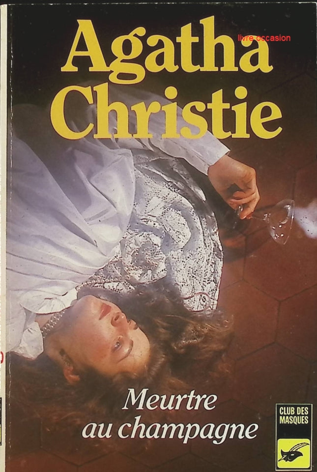 Meurtre au champagne – Agatha Christie – Roman policier classique et enquête d’Hercule Poirot - Livre