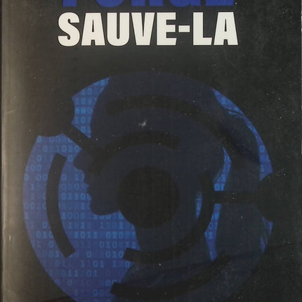 Sauve-la - Sylvain Forge - Livre