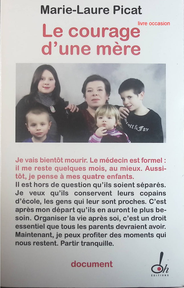 Le courage d'une mère - Marie-Laure Picat - Livre