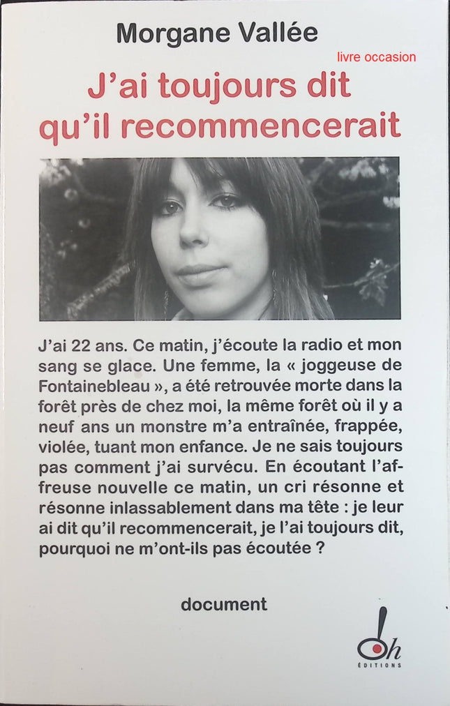 J'ai toujours dit qu'il recommencerait - Morgane Vallée - Livre