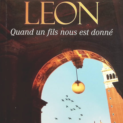 Quand un fils nous est donné - Donna Leon - livre