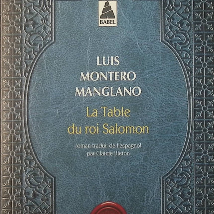 La table du roi Salomon - Luis Montero Manglano - Livre