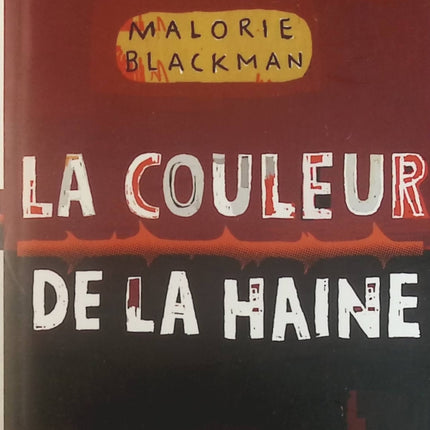 La couleur de la haine - Malorie Blackman - Livre