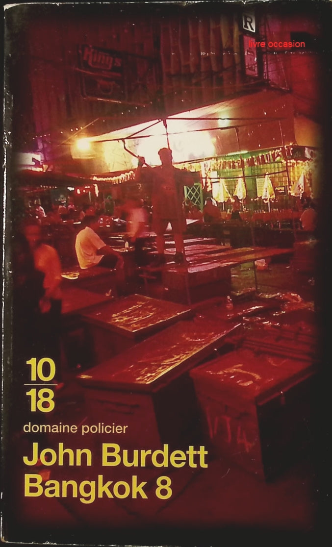 Bangkok 8 - John Burdett - Livre