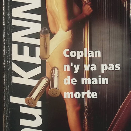 Coplan n'y va pas de main morte - Paul Kenny - Livre