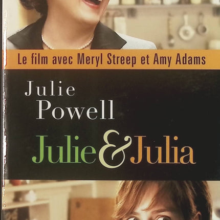 Julie et Julia : Sexe, blog et boeuf bourguignon - Julie Poowell - Livre