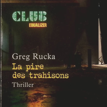 La Pire des trahisons - Greg Rucka - Livre