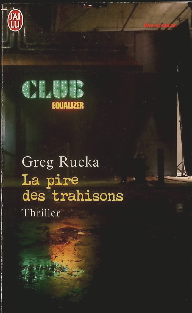 La Pire des trahisons - Greg Rucka - Livre