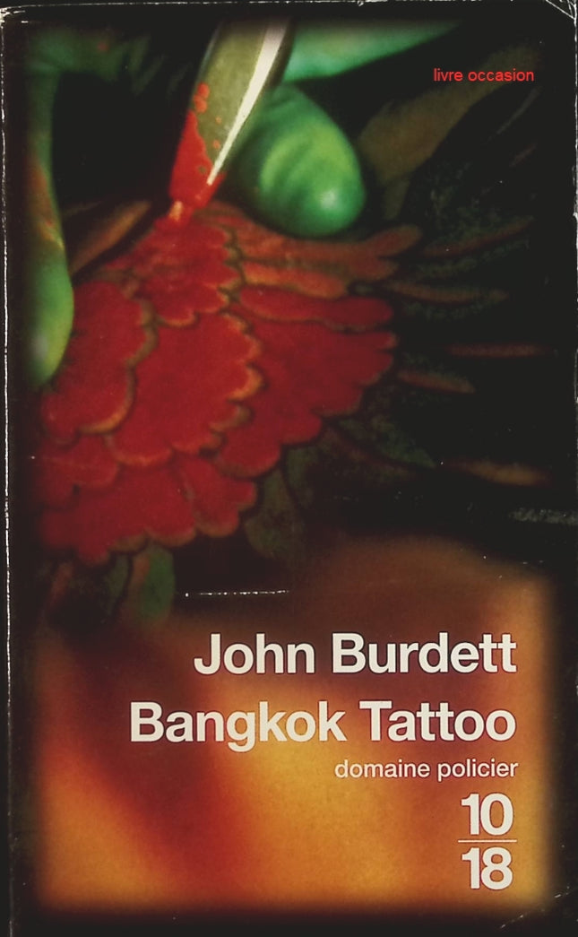Bangkok Tattoo - John Burdett - Livre