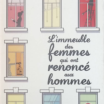 L'immeuble des femmes qui ont renoncé aux hommes - Karine Lambert - Livre