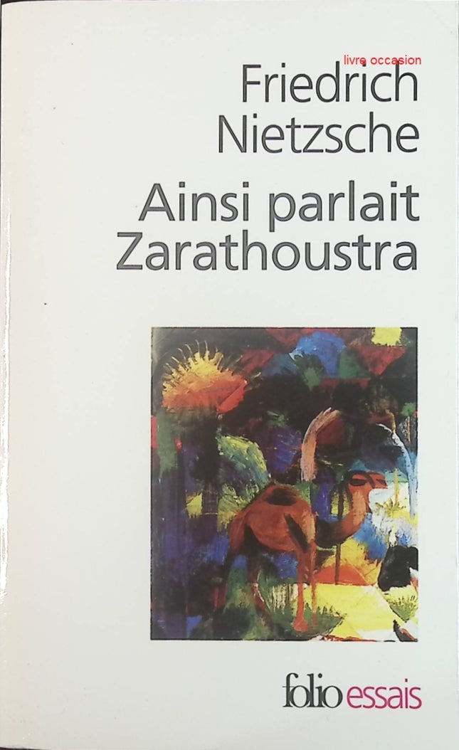 Ainsi parlait Zarathoustra - Friedrich Nietzsche - Livre