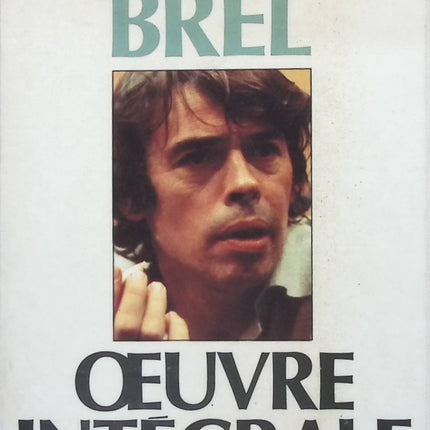 L'oeuvre intégrale - Jacques Brel - livre