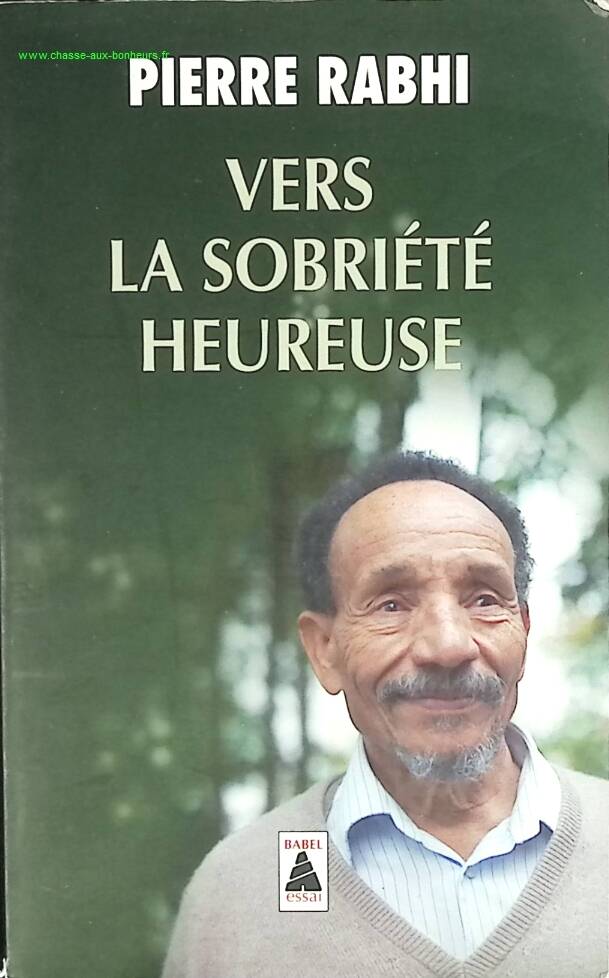 Towards Happy Sobriety - Pierre Rabhi - book