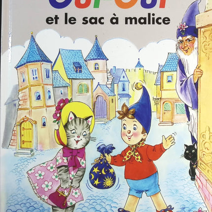 Oui-Oui et le sac à malice - Enid Blyton - livre
