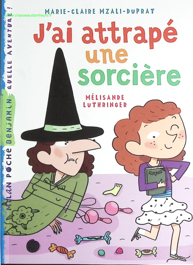 J'ai attrapé une sorcière - Marie-Claire Mzali-Duprat - livre