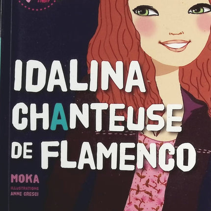 Kinra girls - Idalina chanteuse de flamenco - Moka, Anne Cresci - livre